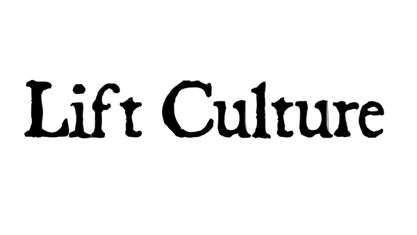 Lift Culture